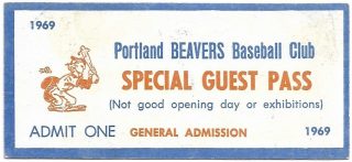 1969 Portland Beavers Special Guest Pass 10.80