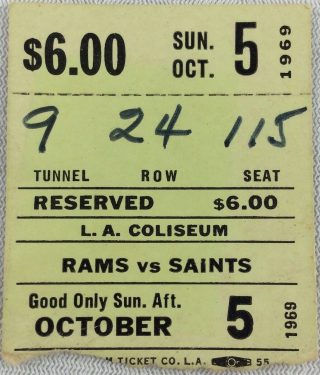 1969 Los Angeles Rams Ticket Stub vs Saints Roman Gabriel 25