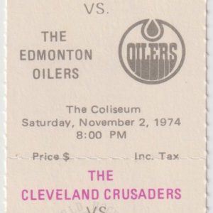 1974 WHA Cleveland Crusaders full ticket vs Edmonton Oilers Nov 2