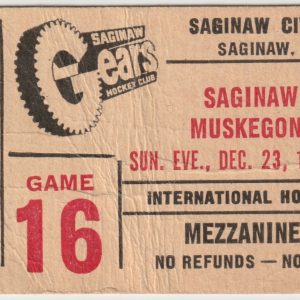 1979 IHL Saginaw Gears ticket stub vs Muskegon Mohawks 2/23