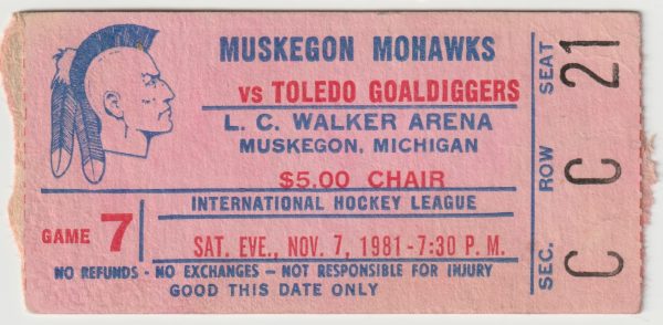 1981 IHL Muskegon Mohawks ticket stub vs Toledo Goaldiggers 11/7