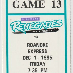 1995 ECHL Richmond Renegades ticket stub vs Roanoke Express 12/1