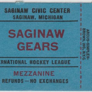 Late 70’s Early 80’s IHL Playoffs Saginaw Gears unused ticket