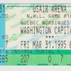 1995 Capitals Ticket Stub vs Nordiques Mar 31 Peter Bondra 2 Goals